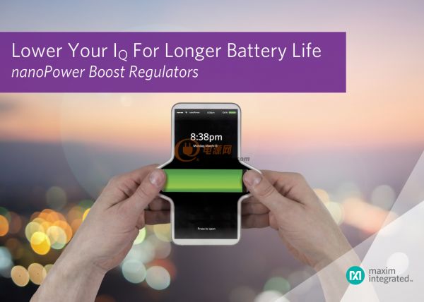 Maxim推出nanoPower boost，助力可穿戴和消费类IoT设计，以最小尺寸获得最长电池寿命