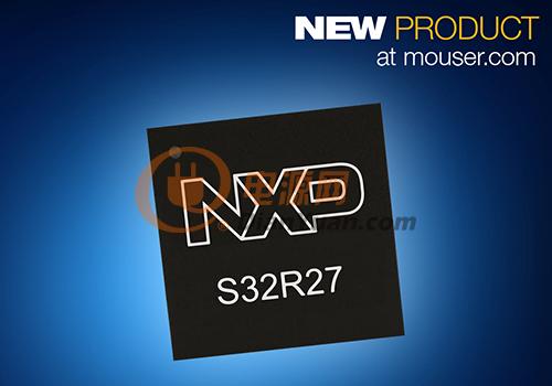 贸泽电子/ NXP S32R274雷达微控制器