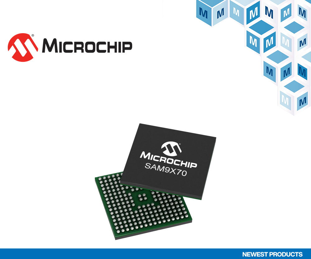 PRINT_Microchip Technology SAM9X70 Ultra-Low Power Microprocessors(MPUs).jpg