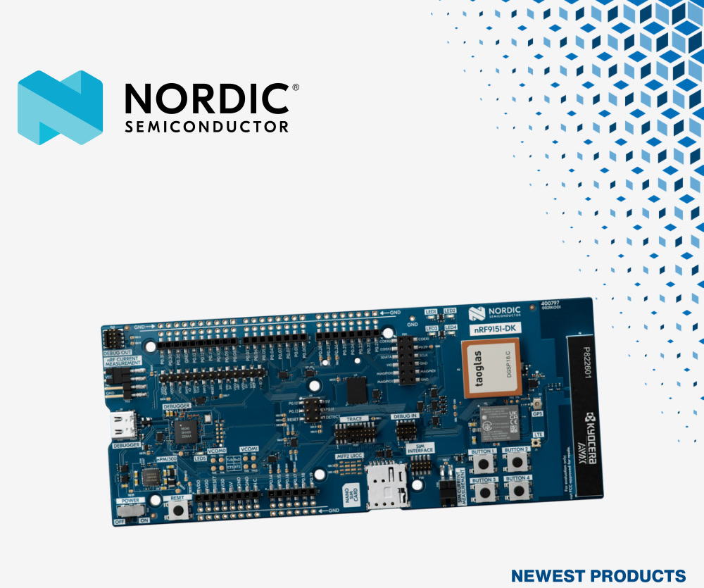 贸泽开售适用于全球LTE、智能和IoT应用的 Nordic Semiconductor nRF9151-DK开发套件